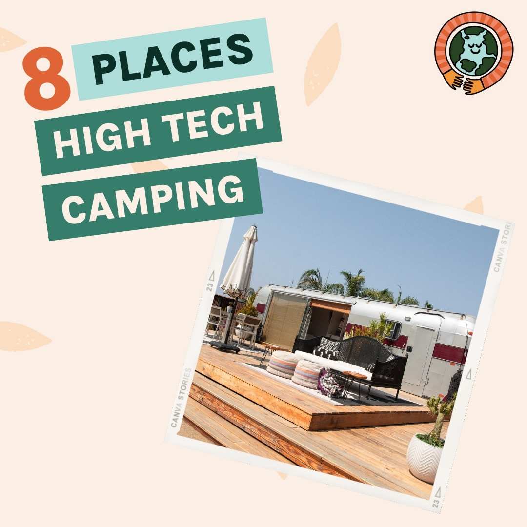 The Top 8 Places for High Tech Camping