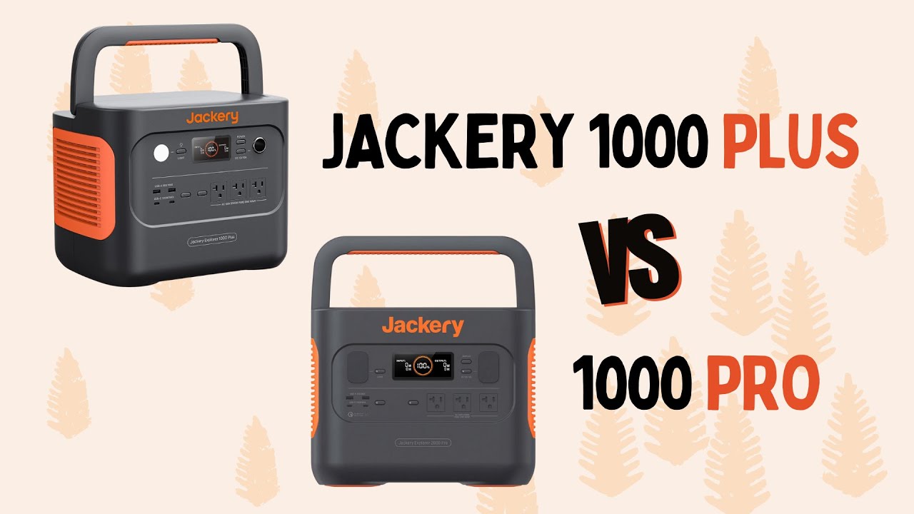 Jackery 1000 Plus vs 1000 Pro Review Video