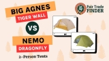 Big Agnes Tiger Wall vs Nemo Dragonfly